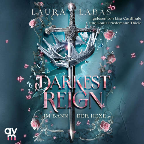 Hoerbuch Darkest Reign – Im Bann der Hexe - Laura Labas - Lisa Cardinale