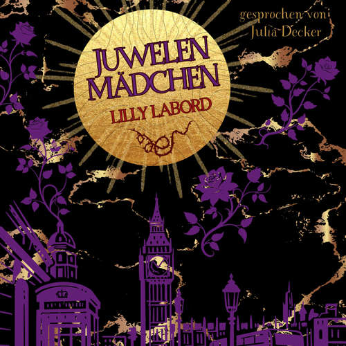 Hoerbuch Juwelenmädchen - Lilly Labord - Julia Decker