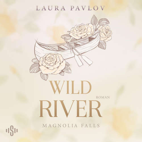 Hoerbuch Magnolia Falls 2: Wild River - Laura Pavlov - Inka Lioba Bretschneider