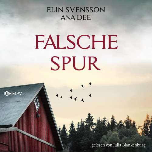 Hoerbuch Falsche Spur - Ana Dee - Julia Blankenburg