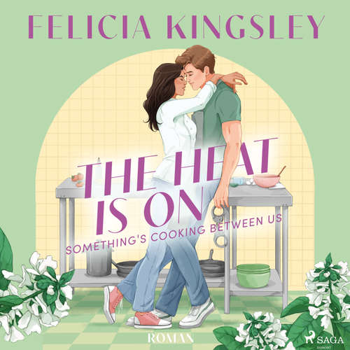 Hoerbuch The Heat is on - Felicia Kingsley - Max Rauch
