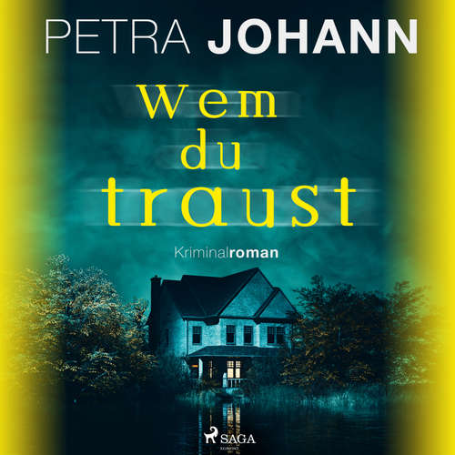 Hoerbuch Wem du traust - Petra Johann - Sarah Dorsel