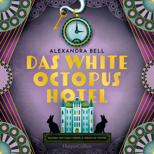 Hoerbuch Das White Octopus Hotel - Alexandra Bell - Sarah Dorsel