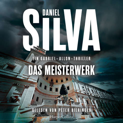 Hoerbuch Das Meisterwerk - Daniel Silva - Peter Bieringer
