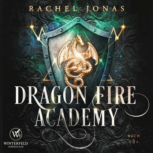 Hoerbuch Dragon Fire Academy 3 - Rachel Jonas - Hannah Schepmann