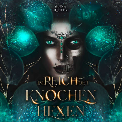 Hoerbuch Im Reich der Knochenhexen - Alina Heller - Clara Ebenbauer