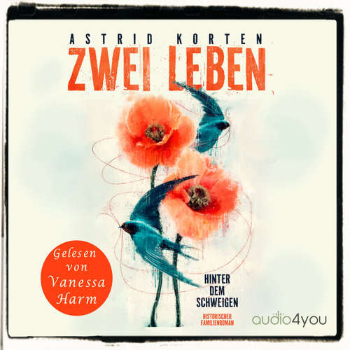 Hoerbuch Zwei Leben - Astrid Korten - Vanessa Harm