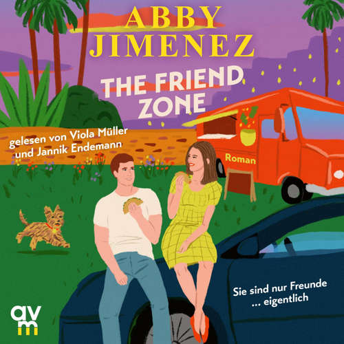 Hoerbuch The Friend Zone - Abby Jimenez - Viola Müller