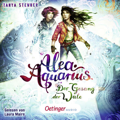 Hoerbuch Alea Aquarius 9. Der Gesang der Wale - Tanya Stewner - Laura Maire