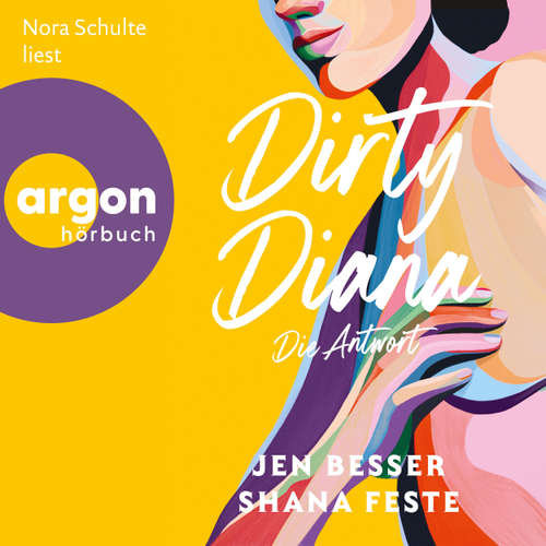 Hoerbuch Dirty Diana: Die Antwort - Jen Besser - Nora Schulte