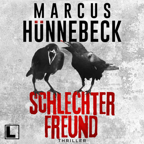 Hoerbuch Schlechter Freund - Drosten und Sommer, Band 26 - Marcus Hünnebeck - Günter Merlau