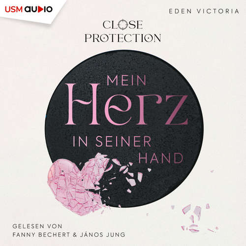 Hoerbuch Mein Herz in seiner Hand - Eden Victoria - Fanny Bechert