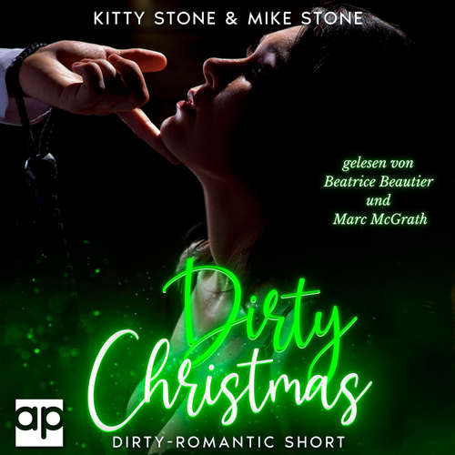 Hoerbuch Dirty Christmas - Kitty Stone - Beatrice Beautier