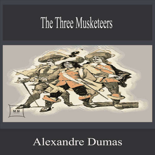 Audiobook The Three Musketeers - Alexandre Dumas - Aiden Lewis