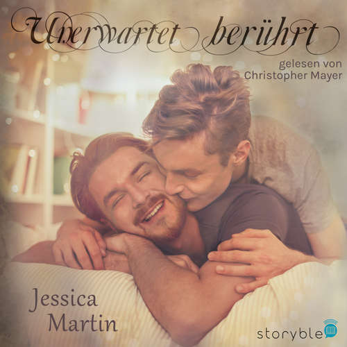 Hoerbuch Unerwartet berührt - Jessica Martin - Christopher Mayer