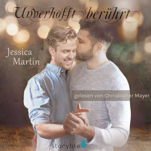 Hoerbuch Unverhofft berührt - Jessica Martin - Christopher Mayer