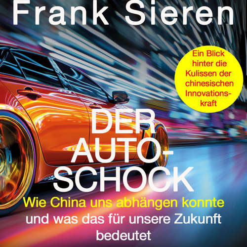 Hoerbuch Der Auto-Schock - Frank Sieren - Frank Sieren