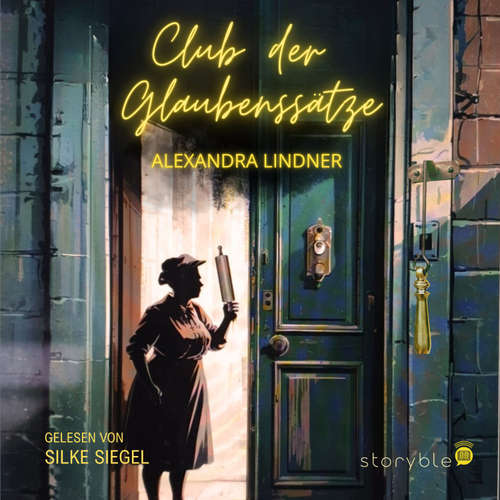 Hoerbuch Club der Glaubenssätze - Alexandra Lindner - Silke Siegel