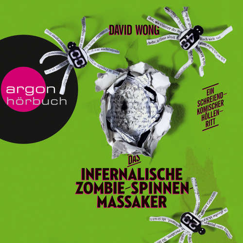 Hoerbuch Das infernalische Zombie-Spinnen-Massaker - David Wong - Martin Baltscheit Hoerbuch Das infernalische Zombie-Spinnen-Massaker - David Wong - Martin Baltscheit
