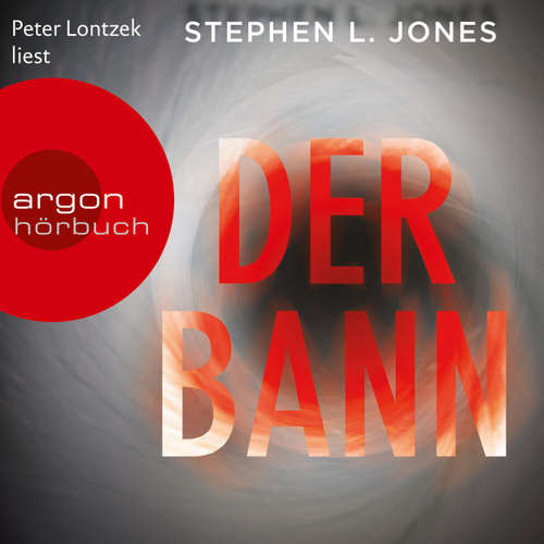 Hoerbuch Der Bann - Stephen L. Jones - Peter Lontzek Hoerbuch Der Bann - Stephen L. Jones - Peter Lontzek