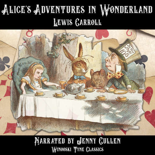 Audiobook Alice's Adventures in Wonderland - Lewis Carroll - Jenny Cullen