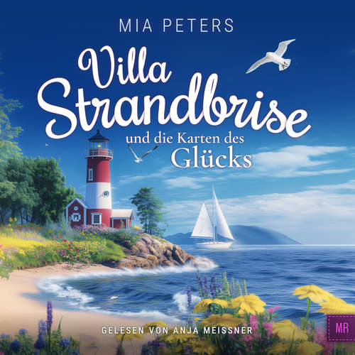 Hoerbuch Villa Strandbrise und die Karten des Glücks - Mia Peters - Anja Meissner