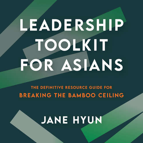 Audiobook Leadership Toolkit for Asians - Jane Hyun - Jane Hyun