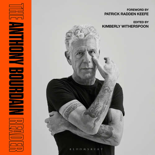 Audiobook The Anthony Bourdain Reader - Anthony Bourdain - Anthony Bourdain