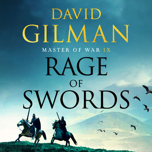 Audiobook Rage of Swords - David Gilman - Colin Mace