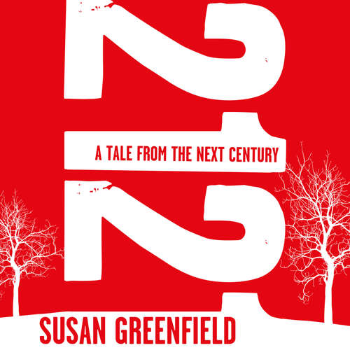 Audiobook 2121 - Susan Greenfield - Zara Ramm