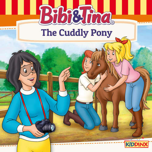 Audiobook Bibi and Tina, The Cuddly Pony - Ulf Tiehm - Paul Boucher