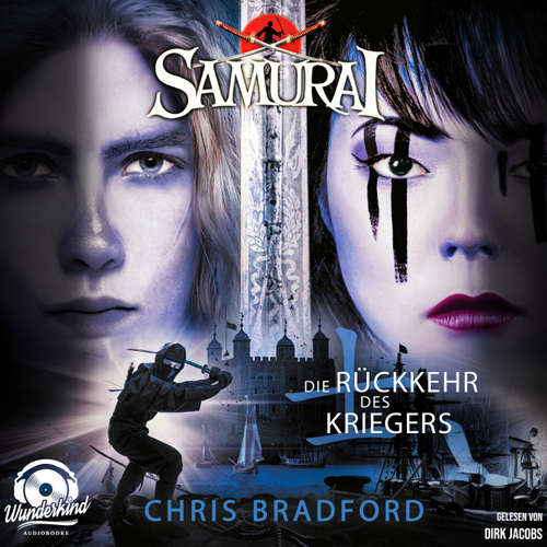 Hoerbuch Die Rückkehr des Kriegers - Samurai, Band 9 - Chris Bradford - Dirk Jacobs