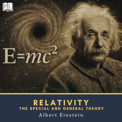 Audiobook Relativity: The Special and General Theory - Albert Einstein - Frank Bryce