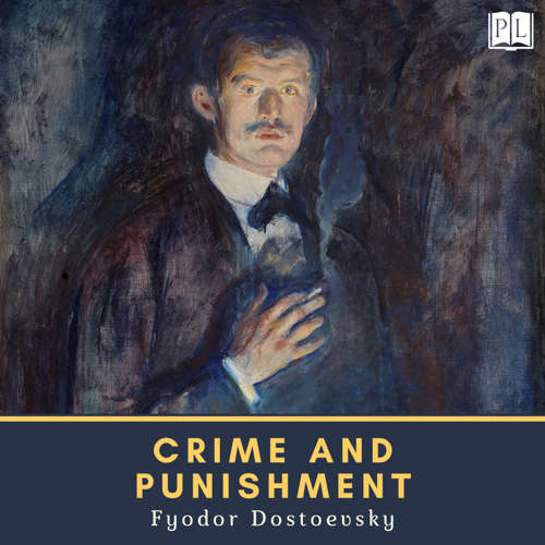 Audiobook Crime and Punishment - Fyodor Dostoevsky - Mark Nelson