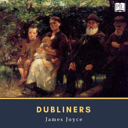 Audiobook Dubliners - James Joyce - Tadhg Hynes