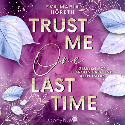 Hoerbuch Trust me one last time - Eva Maria Höreth - Karolin Pape