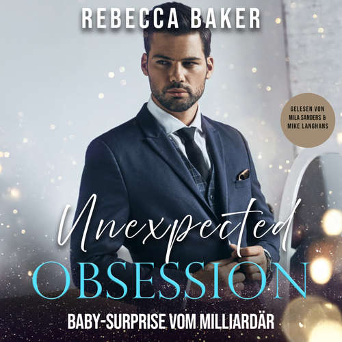 Hoerbuch Unexpected Obsession - Rebecca Baker - Mike Langhans