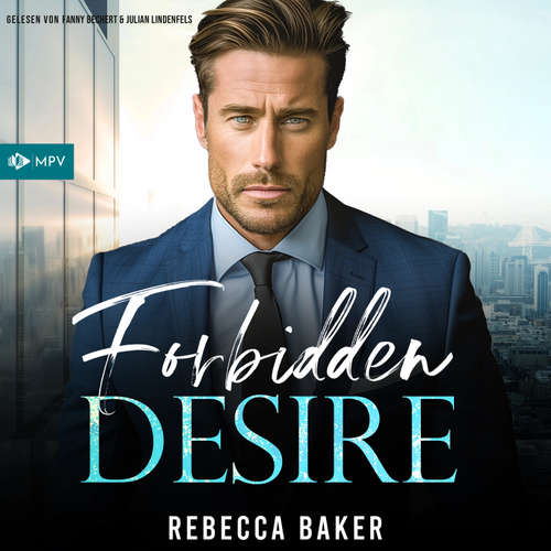 Hoerbuch Forbidden Desire - Rebecca Baker - Fanny Bechert