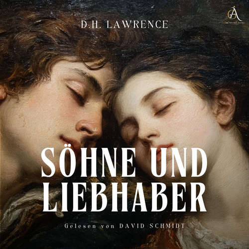 Hoerbuch Söhne und Liebhaber - Hörbuch Klassiker - D. H. Lawrence - David Schmidt