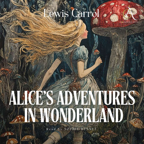 Audiobook Alice's Adventures in Wonderland - Audiobook - Lewis Carroll - Sophie Bennet