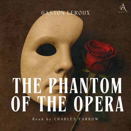 Audiobook The Phantom of the Opera - Audiobook - Gaston Leroux - Charles Farrow