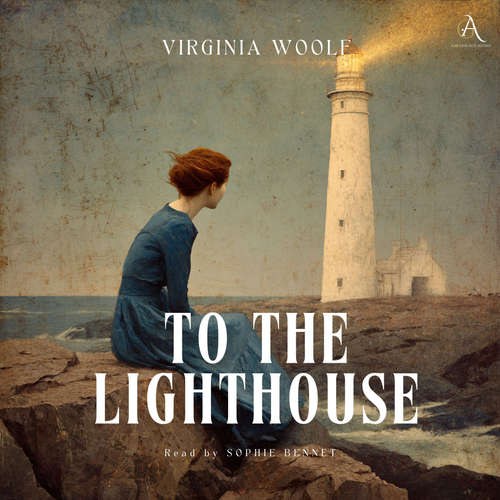 Audiobook To the Lighthouse - Audiobook - Virginia Woolf - Sophie Bennet