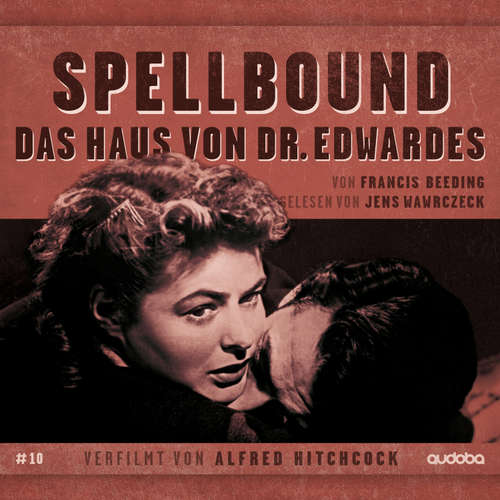 Hoerbuch Spellbound - Daus Haus von Dr. Edwardes - Francis Beeding - Jens Wawrczeck