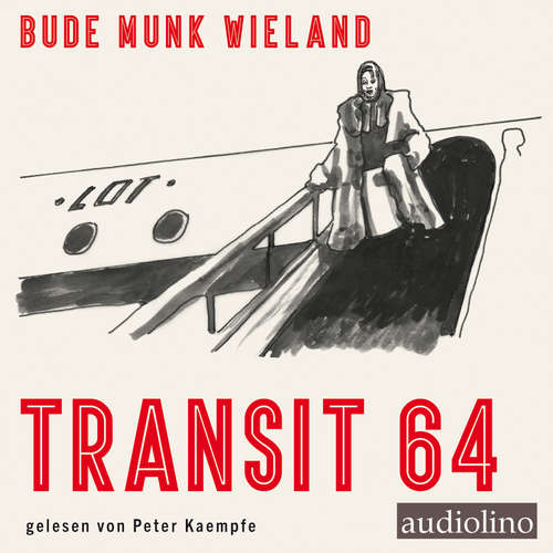 Hoerbuch Transit 64 - Heinz Bude - Peter Kaempfe