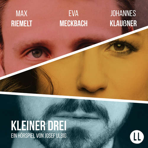 Hoerbuch Kleiner Drei - Josef Ulbig - Max Riemelt
