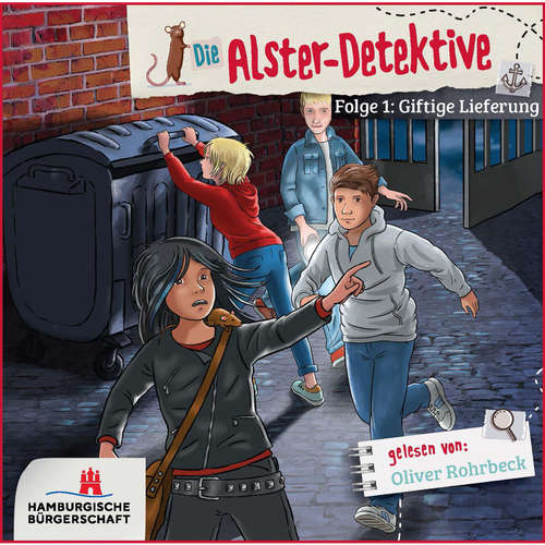 Hoerbuch Alster-Detektive Folge 1 - Giftige Lieferung (Hörbuch ungekürzt) - Katrin Wiegand - Oliver Rohrbeck