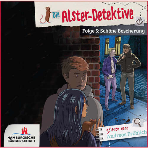 Hoerbuch Alster-Detektive Folge 5 - Schöne Bescherung (Hörbuch ungekürzt) - Katrin Wiegand - Andreas Fröhlich