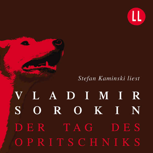 Hoerbuch Der Tag des Opritschniks - Vladimir Sorokin - Stefan Kaminski