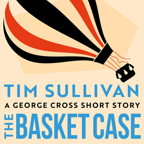 Audiobook The Basket Case - Tim Sullivan - Finlay Robertson