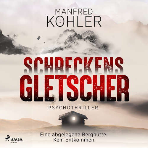 Hoerbuch Schreckensgletscher - Manfred Köhler - Petra Pavel